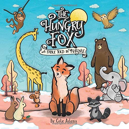 The Hungry Fox: a Fable Told in Rhyme livre