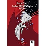 La bambina pagana