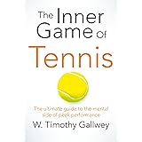 The Inner Game of Tennis: One of Bill Gates All-Time Favourite Books