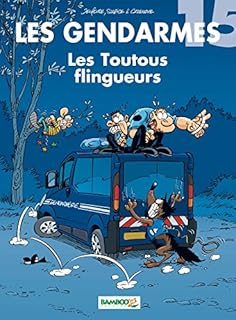 jaquette livre Les Gendarmes - tome 15 - Les Toutous flingueurs