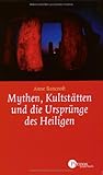 Image de Mtythen, Kultstätten und die Ursprünge des Heiligen (Patmos Paperback)