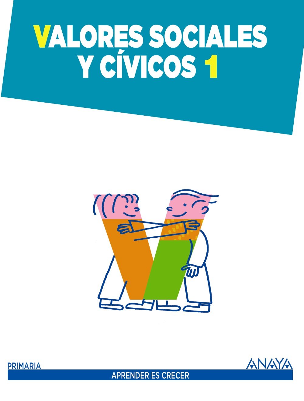 Valores Sociales y Cívicos 1