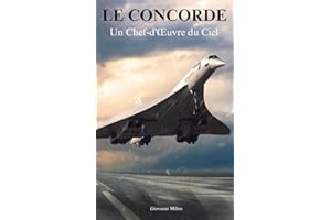 Le Concorde: Un Chef-d'Œuvre du Ciel