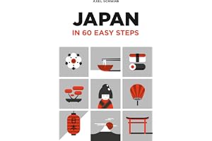 Japan in 60 Easy Steps: The compact and comprehensive travel guide with expert tips