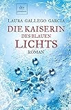 Cover zum Buch Die Kaiserin des blauen Lichts