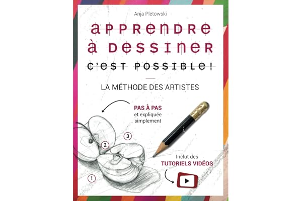 Apprendre à dessiner : c’est possible ! La méthode des artistes – Pas à pas et expliquée simplement inclut des tutoriels vidéos