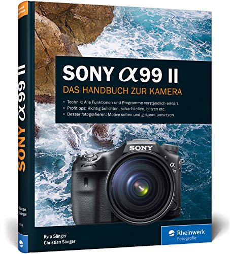 Download Sony A99 II: Das Handbuch zur Kamera Download Sony A99 II: Das Handbuch zur Kamera