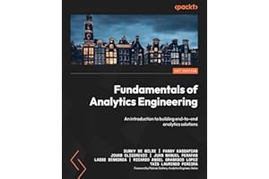 Fundamentals of Analytics Engineering: An introduction to building end-to-end analytics solutions