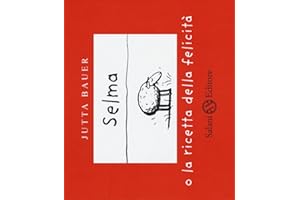 Selma o la ricetta della felicità