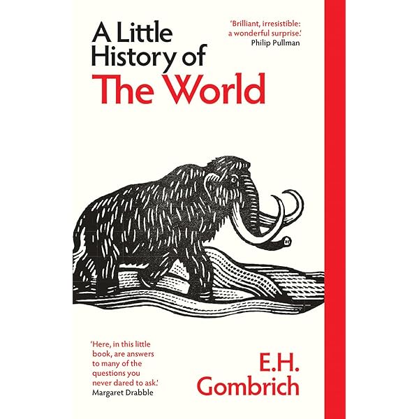 A Little History of the World: Illustrated Edition (Little