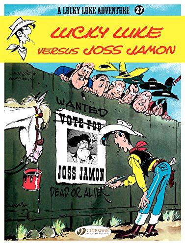 Lucky Luke - Volume 27 - Lucky Luke Versus Joss Jamon (English Edition)