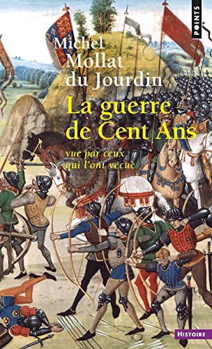 Download La guerre de Cent Ans vue par ceux qui l'ont vécue Download La guerre de Cent Ans vue par ceux qui l'ont vécue