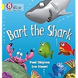 Bart the Shark: A humorous rhyming story about a very intimidating shark (Collins Big Cat Phonics)
