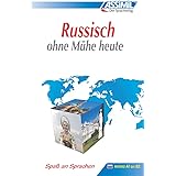 ASSiMiL Selbstlernkurs für Deutsche: Russisch ohne Mühe heute. Lehrbuch. Niveau A1 bis B2