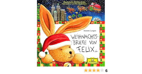 Weihnachtsbriefe Von Felix Cd Eine Musikalische Horgeschichte Ab 4 Jahre Edition Auge Ohr Amazon De Langen Annette Gruttmann Iris Gruttmann Iris Bucher