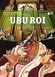 Ubu Roi, tome 1 by 