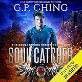 Soul Catcher: The Soulkeepers, Book 4 by 