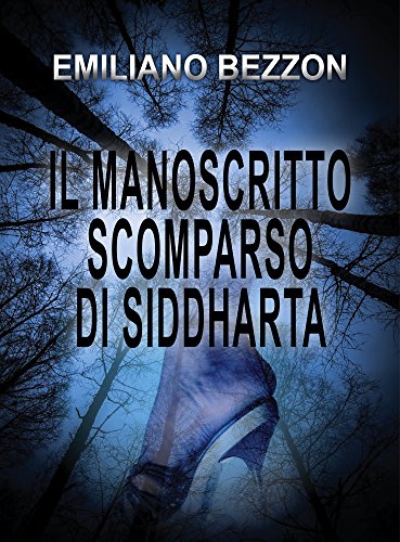 Il manoscritto scomparso di Siddharta libro