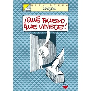 ¡Qué bueno que viniste!