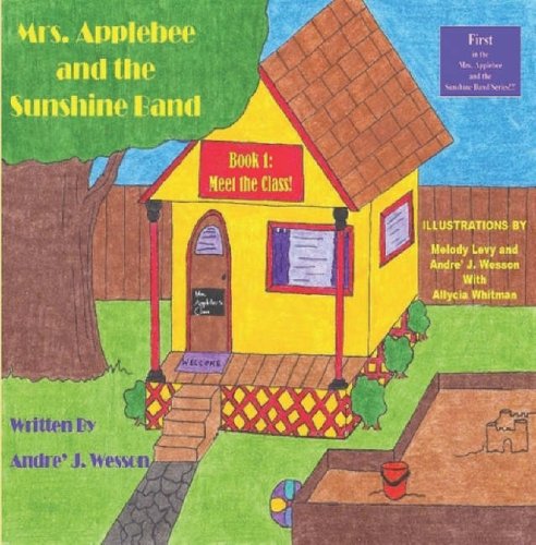 Mrs. Applebee and the Sunshine Band, Book 1: Meet the Class! (Mrs. Applebee and the Sunshine Band, 1)