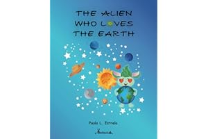 The alien who loves the Earth