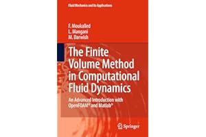 The Finite Volume Method in Computational Fluid Dynamics: An Advanced Introduction With OpenFOAM and Matlab