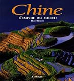 CHINE L EMPIRE DU MILIEU