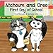 Produktbild Atchoum and Oreo: First Day of School