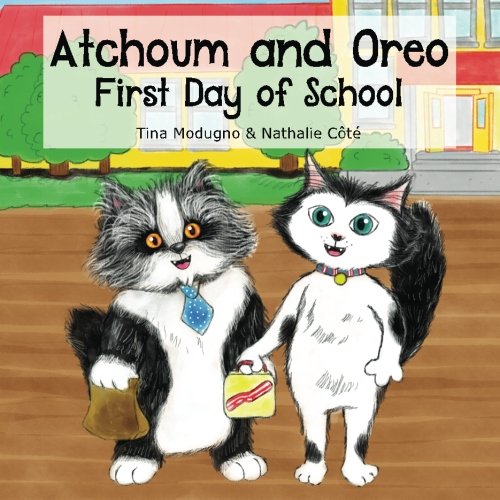 Preisvergleich Produktbild Atchoum and Oreo: First Day of School