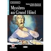 Mysteres au Grand Hotel. Con File audio scaricabile on line: Niveau Deux A2 (Lire et s'entra&icirc;ner)