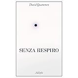 Senza respiro. La corsa della scienza per sconfiggere un virus letale