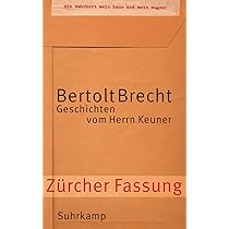 Geschichten vom Herrn Keuner: Zürcher Fassung : Wizisla, Erdmut