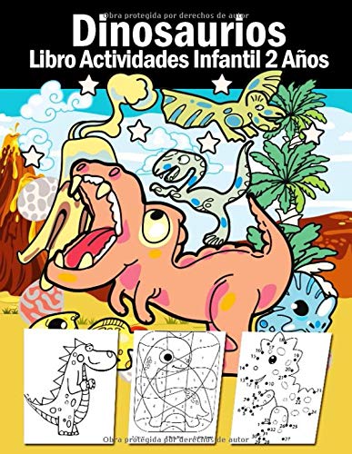 Libro Actividades Infantil 2 Años - Dinosaurios: 108 Páginas Grande Actividades, Libro Para Colorear Niños Dinosaurios, Crucigramas Faciles En Ingles, ... Conecta Los Puntos, Colorear Por Numeros!