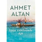 İsyan G&uuml;nlerinde Aşk