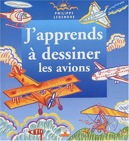couverture de : J'apprends &agrave; dessiner les avions