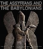 Image de Assyrians and Babylonians. Ediz. illustrata
