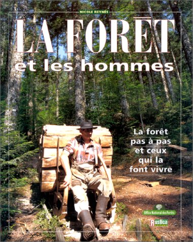 La  forêt et les hommes