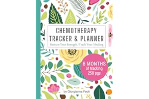 Chemo Journal for Women: Undated Cancer Treatment Planner to Track Medications & Side Effects, Appointments, Emotional Well Being - Thoughtful Gift for Female Chemo Patients Battling Cancer
