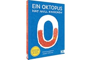 Ein Oktopus hat null Knochen: Erstaunliche Fakten rund um Natur und Zahlen