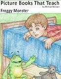 Image de Picture Books That Teach -Froggy Monster (English Edition)