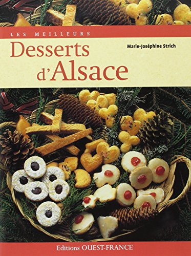 Download Les meilleurs desserts d'Alsace Download Les meilleurs desserts d'Alsace
