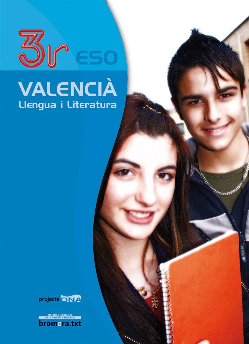 ONA 3: Valencià, llengua i literatura, 3 ESO. Projecte Ona