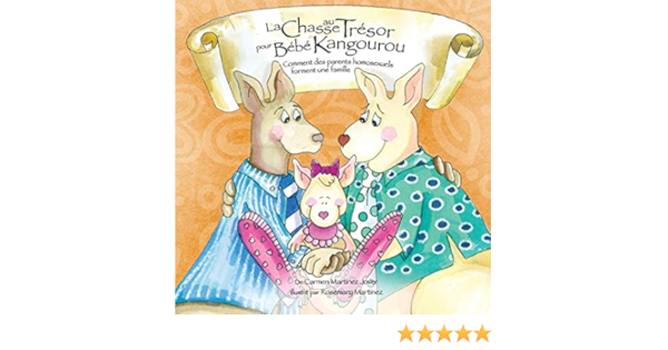 Buy La Chase Au Tresor Pour Bebe Kangourou Comment Des Parents Homosexuels Forment Une Famille Book Online At Low Prices In India La Chase Au Tresor Pour Bebe Kangourou Comment Des