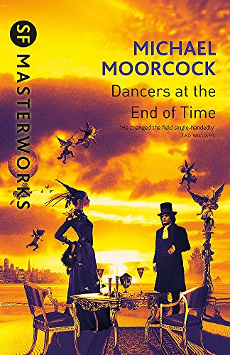 THE DANCERS AT THE END OF TIME (SF MASTERWORKS)
