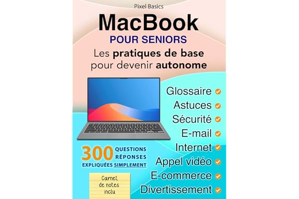 MacBook pour Seniors: Les pratiques de base pour devenir autonome