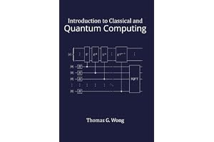 Introduction to Classical and Quantum Computing