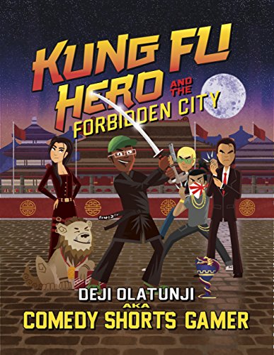Download Kung Fu Hero and The Forbidden City: A ComedyShortsGamer Graphic Novel