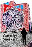  Gott trägt Sneakers
