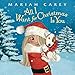 All I Want for Christmas Is You by 