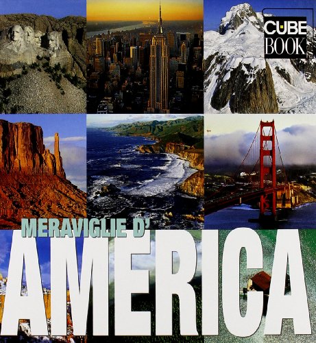 Meraviglie d'America. Ediz. illustrata libro